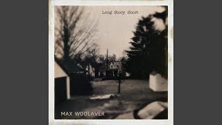 Video thumbnail of "Max Woolaver - Everyday"
