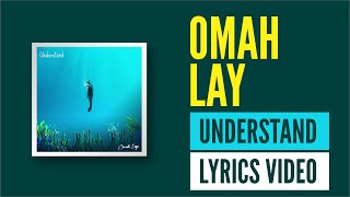 Omah Lay - Understand (Official Lyric Video) Hot Track