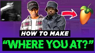 How To Make Where You At By Areece U0026 Joey Fatts On Fl Studio 20
