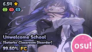 【osu!】 Unwelcome School / ミツキヨ [Sotarks' Classroom Disorder] +HR 99.50%
