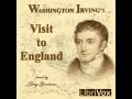 Washington Irving&#39;s Visit to England by Washington IRVING read by Greg Giordano | Full Audio Book