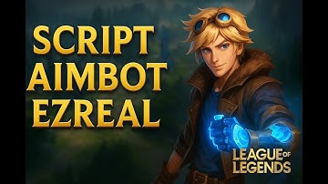 LOL SCRIPT AIMBOT EZREAL ft.  LolScript.win
