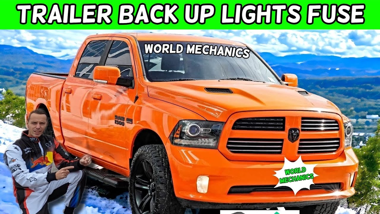 DODGE RAM 1500 2500 3500 TRAILER BACK UP LIGHTS FUSE 2013 2014 2015
