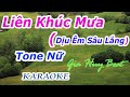 Liên Khúc Mưa  - Karaoke - Tone Nữ  - Nhạc Sống - gia huy beat