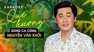 Karaoke Tân Cổ Quê Hương - Thiếu Giọng Nữ | Song ca cùng Nguyễn Văn Khởi