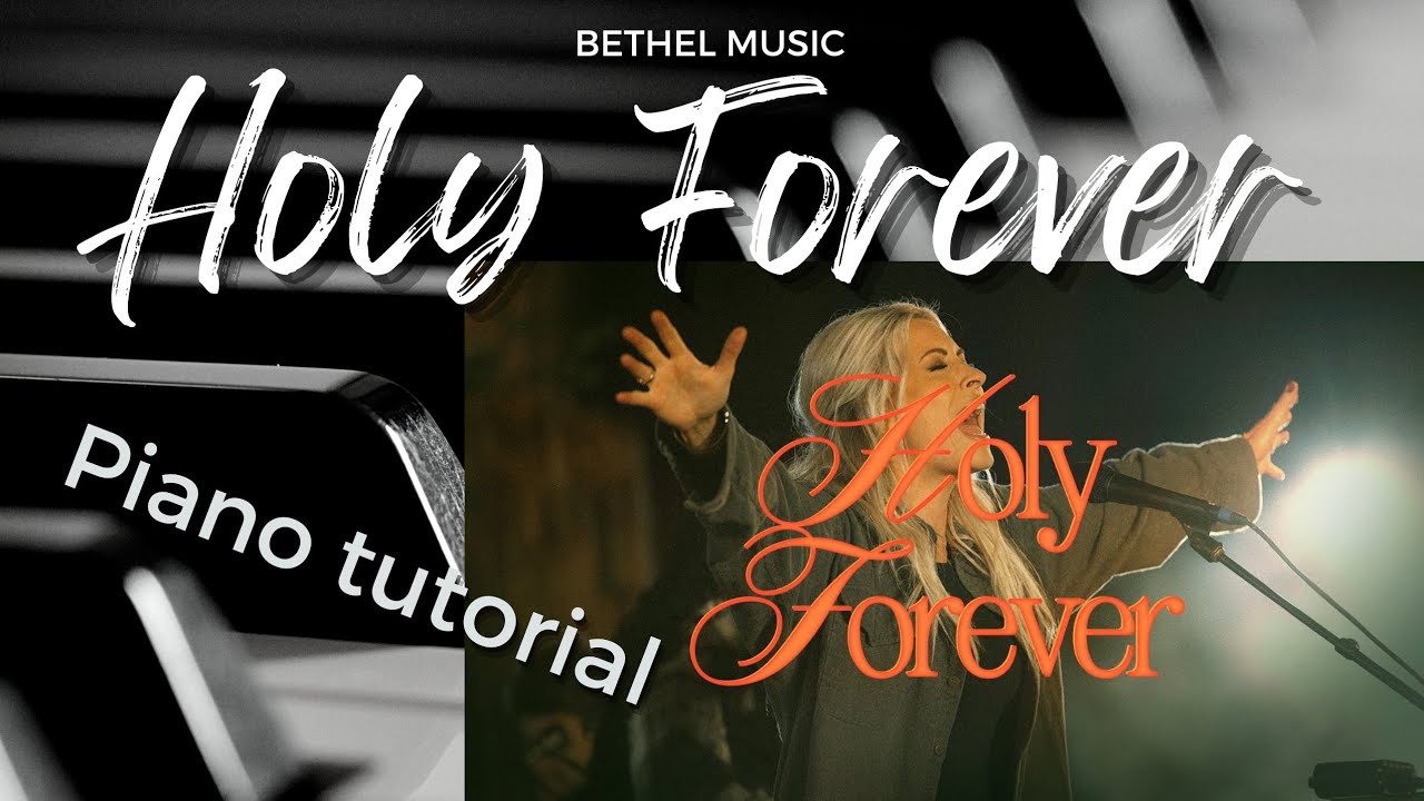 Holy Forever  Bethel Music