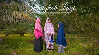 SELANGKAH LAGI (2022) Film Pendek Islami