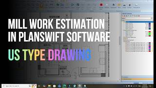 Mill work estimation in planswift software of U S type drawing step by step in Hindi