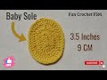 Baby sole 9 cm crochet for beginners