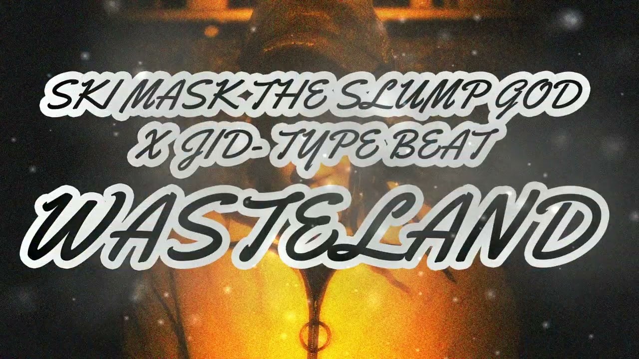 FREE "Wasteland" Ski Mask The Slump God Type Beat (Prod. Yai Beats)