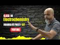 Electrochemistry Class XII Boards IIT NEET CET Part 2