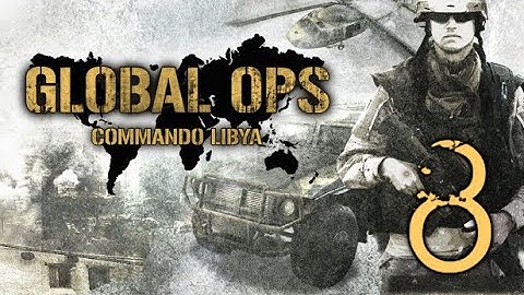 Global Ops Commando Libya / Capitulo 8