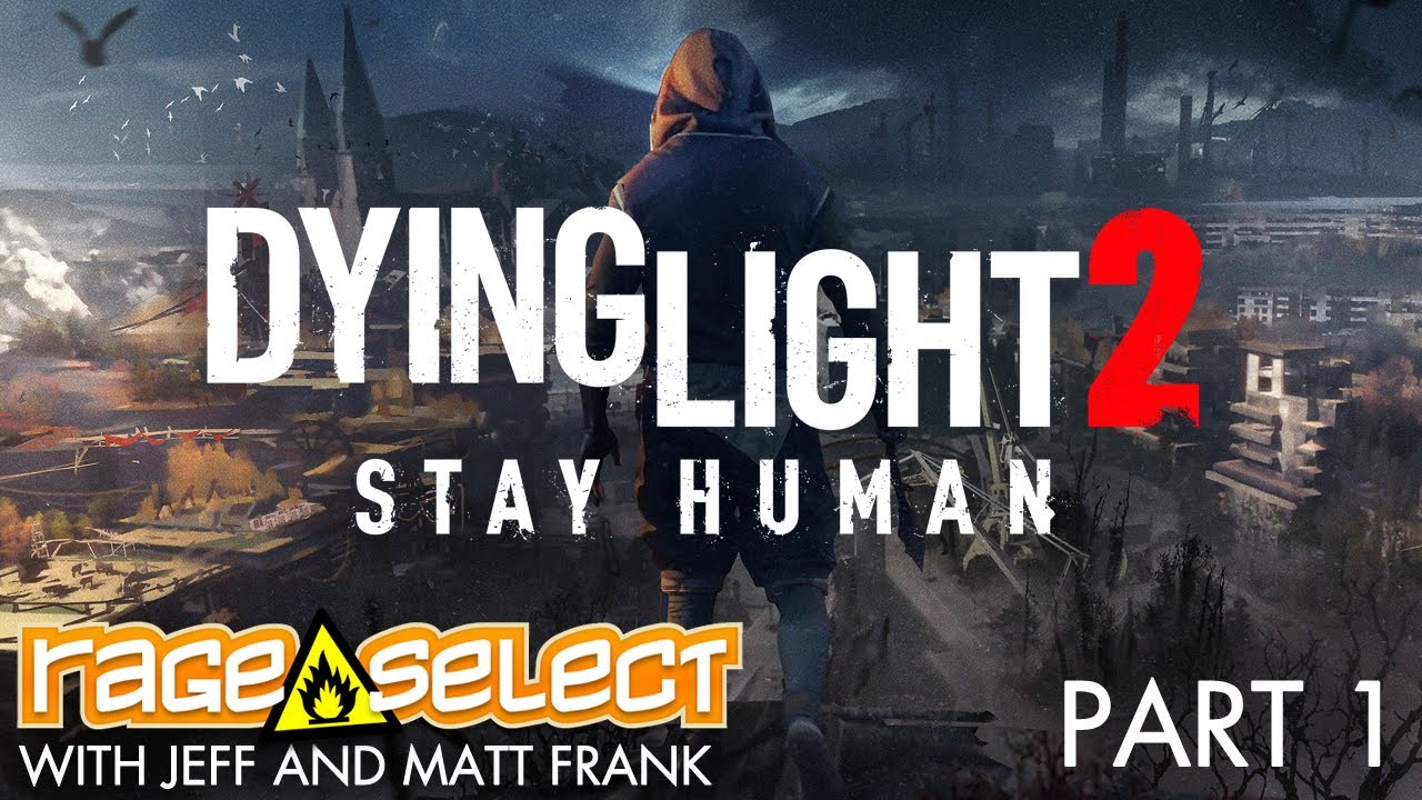 Dying Light 2 Stay Human (The Dojo) Let's Play - Part 1