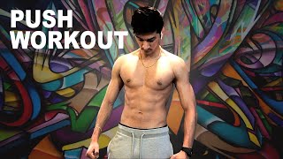 Full Push Day Workout Routine
