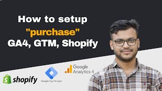 How to track Shopify purchase event in Google Analytics - Shopify GA4 and GTM