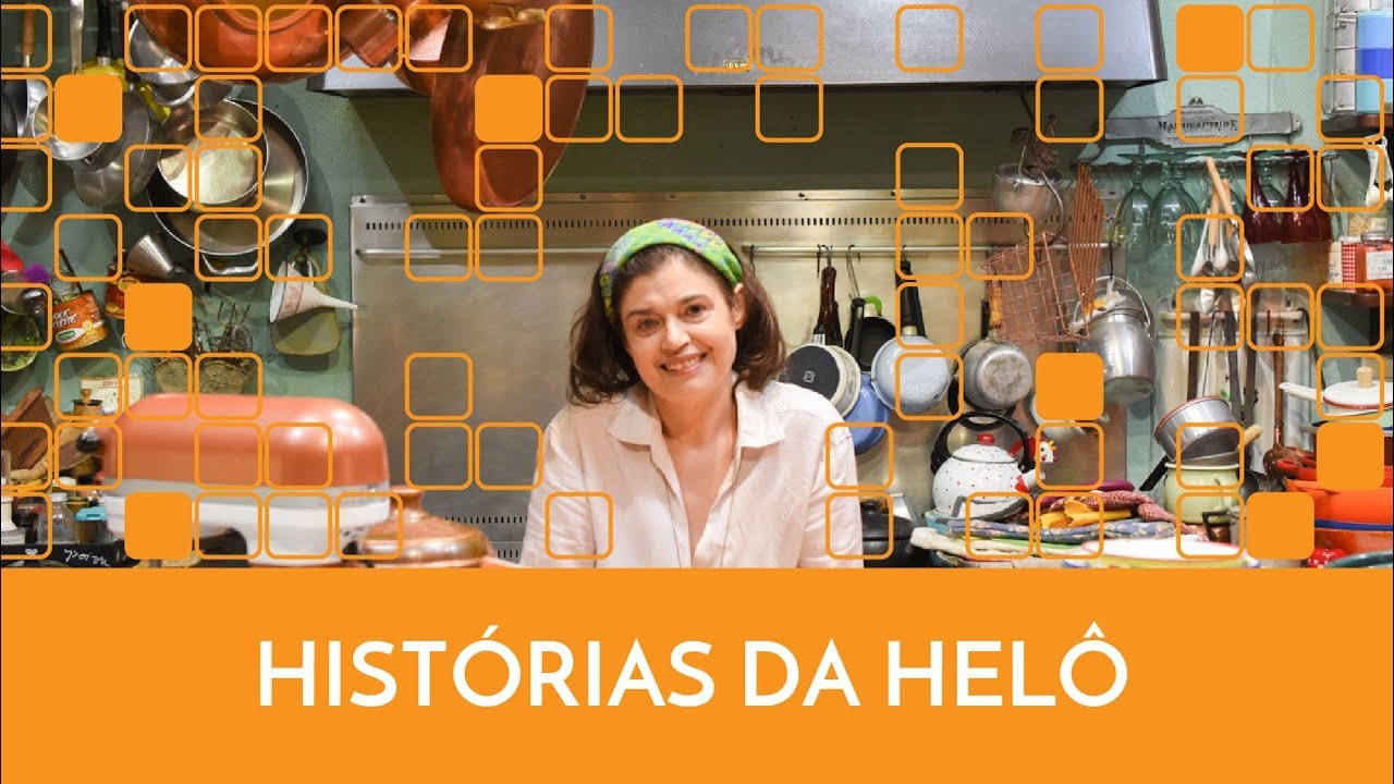 Conhecendo Heloísa Bacellar | Na Cozinha da Helô