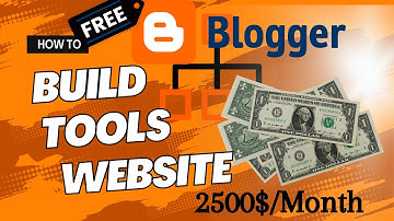 How to Create Tools Website Using Blogger 2023 Method l No Investment l Earn 2500$ Per Month