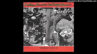 Rootboy Slim & The Change Band W The Rootettes - War World Iii
