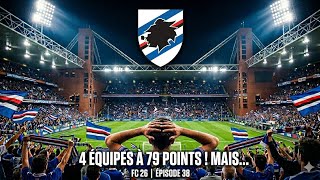 ​🇮🇹 RECORD DE POINTS, INJUSTICE ET MERCATO XXL : LA SAMPDORIA EN C1 ! | FC 26 - Épisode 38