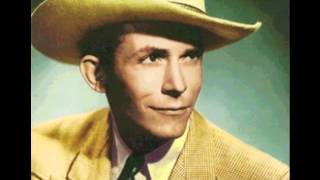 Hank Williams "They'll Never Take Her Love From Me" chords