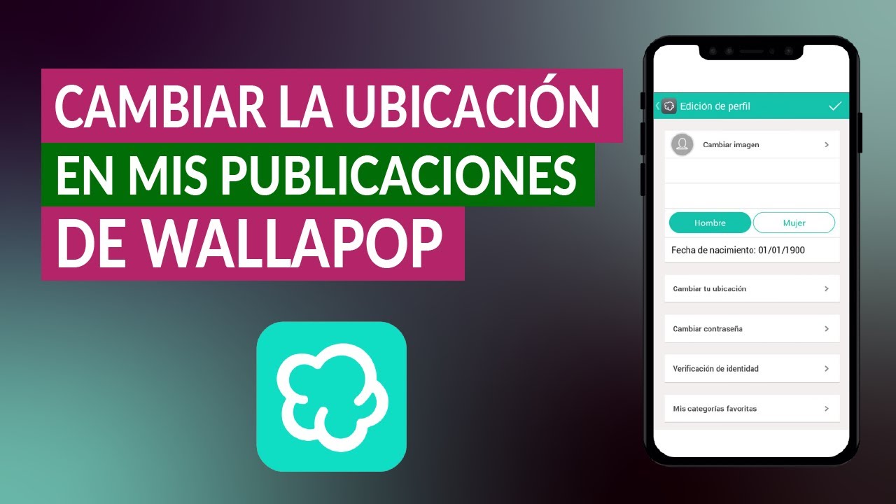 Como Cambiar La Ubicacion En Wallapop