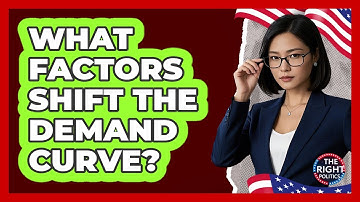 What Factors Shift The Demand Curve?