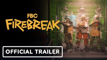 FBC: Firebreak - Official Launch Trailer Trailer