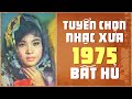 Tuyệt Phẩm Nhạc Xưa 1975 Bất Hủ - Nhạc Vàng Hải Ngoại Hiếm Có Khó Tìm - KIẾP CẦM CA