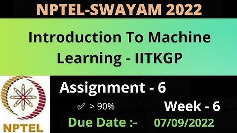 Assignment -6 || Week -6 || Introduction To Machine Learning- IITKGP || NPTEL 2022 ||