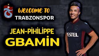 Jean-Philippe Gbamin | Welcome To Trabzonspor 🔴🔵 Amazing Skills | Goals & Asists | HD