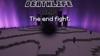 The End Fight. | DeathLife SMP