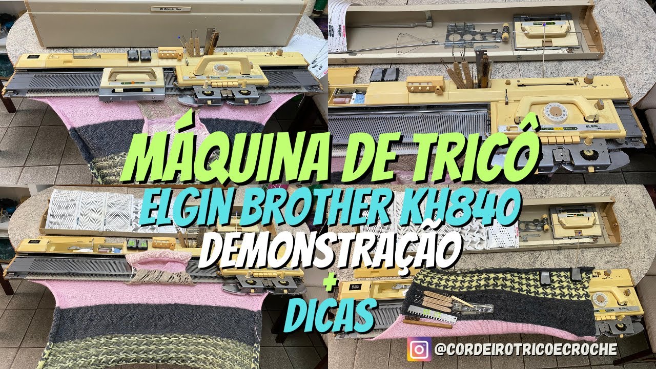 Máquina de Tricô Elgin Brother KH840 Demonstração de Pontos, Acessórios + Dicas
