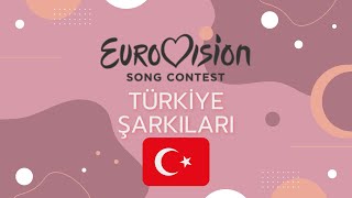 Eurovision Türkiye Şarkıları