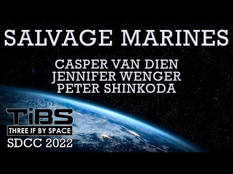 Salvage Marines- Jennifer Wenger, Casper Van Dien, Peter Shinkoda- SDCC 2022