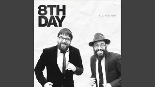 Video thumbnail of "8th Day - May You Be Blessed"