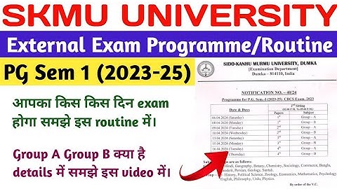 SKMU PG Sem 1 External Exam Programme/Routine Review | PG Sem 1 (2023-25) skmuniversity dumka