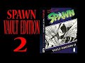 TODD MCFARLANE SPAWN VAULT EDITION 2