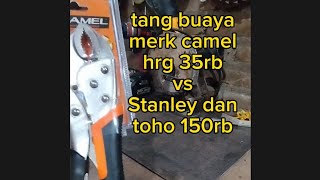 tang buaya camel hrg 35k vs stanley dan toho 150k