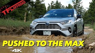 We Take The 2019 Toyota RAV4 Hybrid To The LIMIT OffRoad Deep In The Mountains