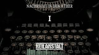 Heilanstalt ► Nachricht in den Äther I ◄ [Freetrack]