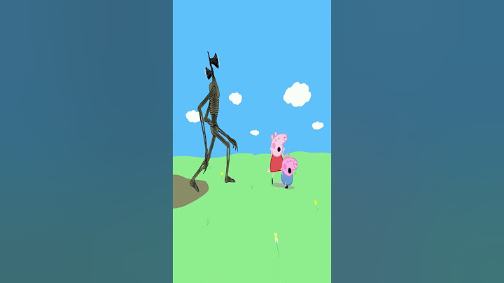 Peppa Pig meeting with Siren Head, but...