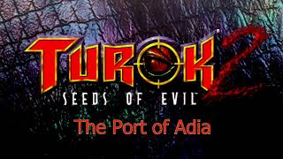 Turok 2 - The Port Of Adia