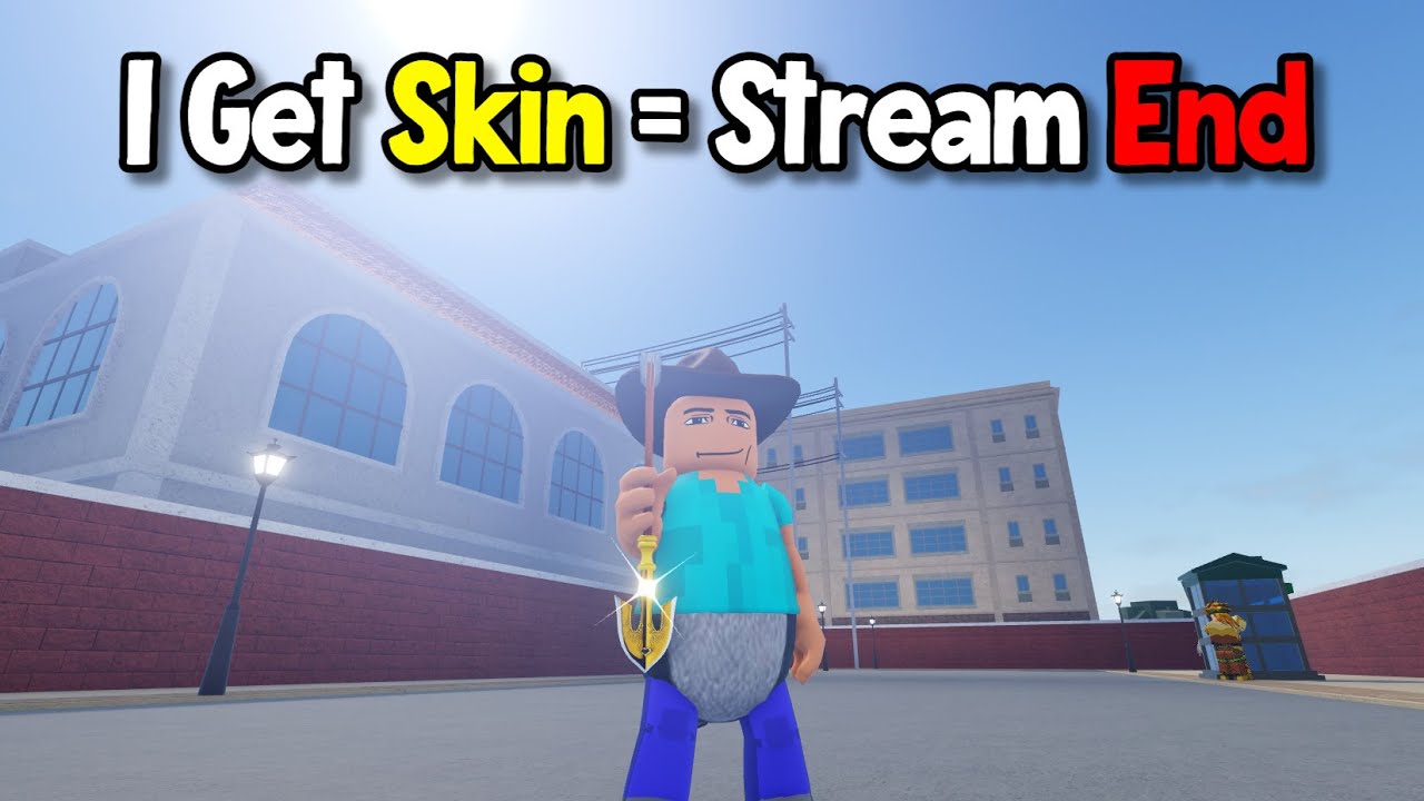 I Get Skin In YBA = Stream Ended
