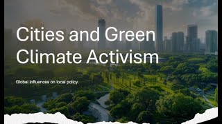 Cities and Green Climate Activism