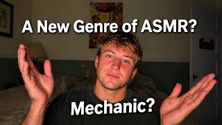 This video MIGHT change how you experience ASMR- (Mechanic ASMR)