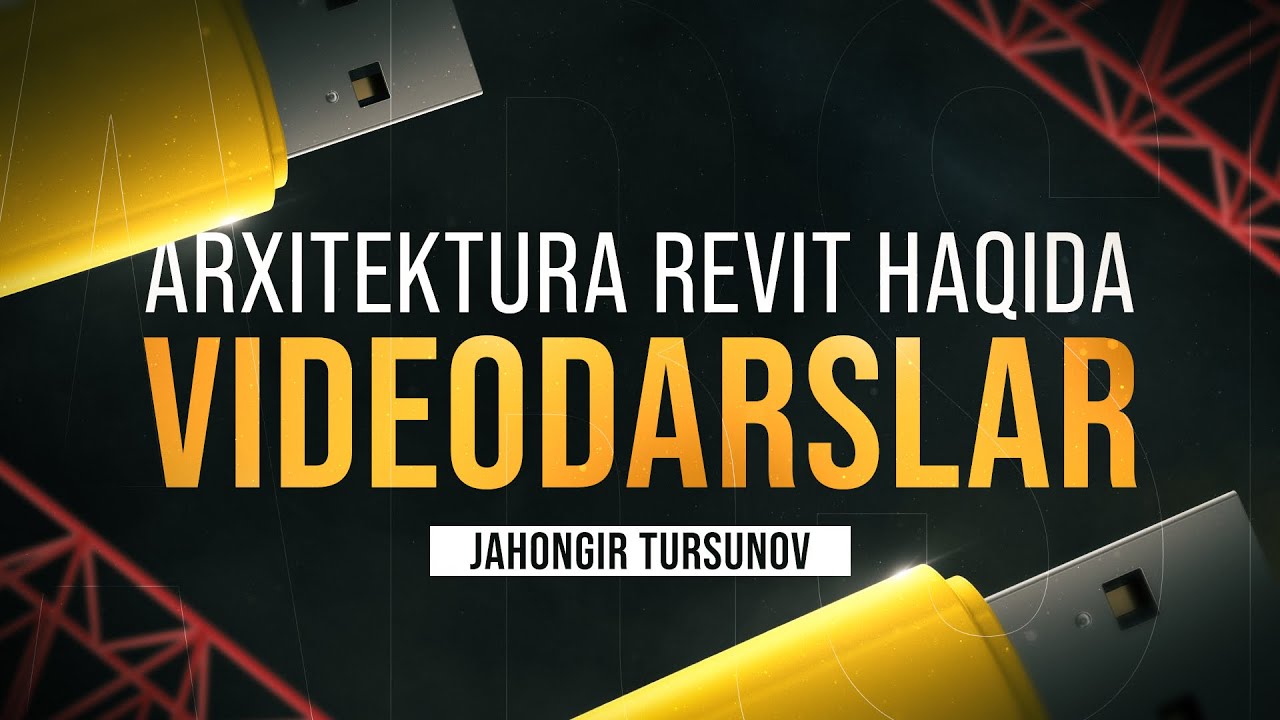 Bepul videodars: Arxitektura Revit haqida