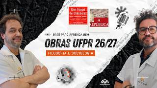 OBRAS Filosofia e Sociologia UFPR 2026/27 | A República - Platão &amp; Um toque de clássicos.