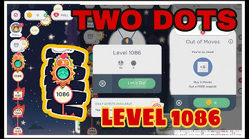 TWO DOTS | LEVEL 1086 | interesting level | Dots & Co | Puzzle Game