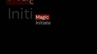 How Magic Initiate Actually Works