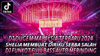 DJ DUGEM NONSTOP VIRAL FULL BASS 2024 ⁉️ Dj Malaysia Terbaru ‼️ DJ FUNKOT Viral Tik Tok